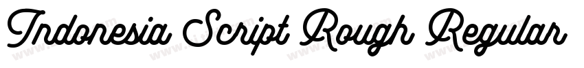 Indonesia Script Rough Regular字体转换